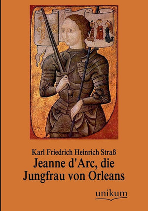 Jeanne D'Arc, Die Jungfrau Von Orleans (German Edition),Used