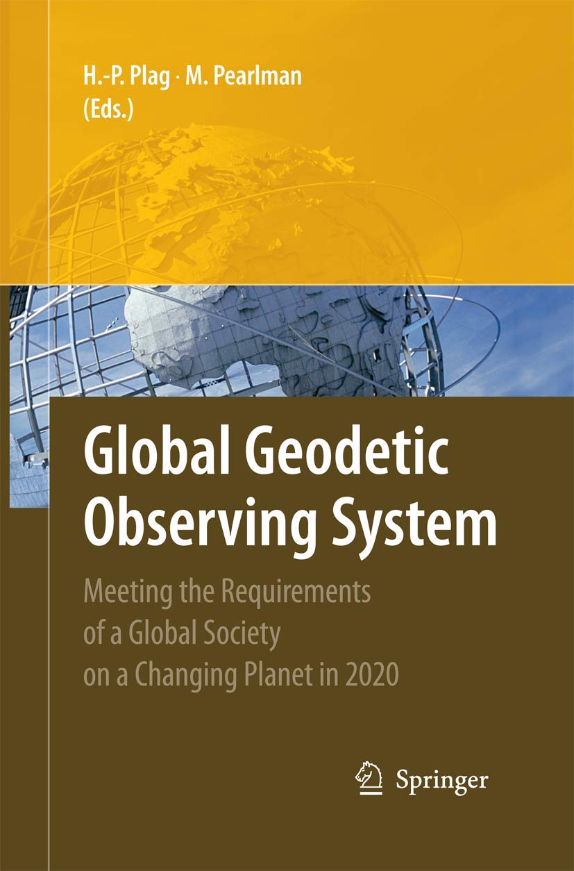 Global Geodetic Observing System: Meeting the Requirements of a Global Society on a Changing Planet in 2020,Used