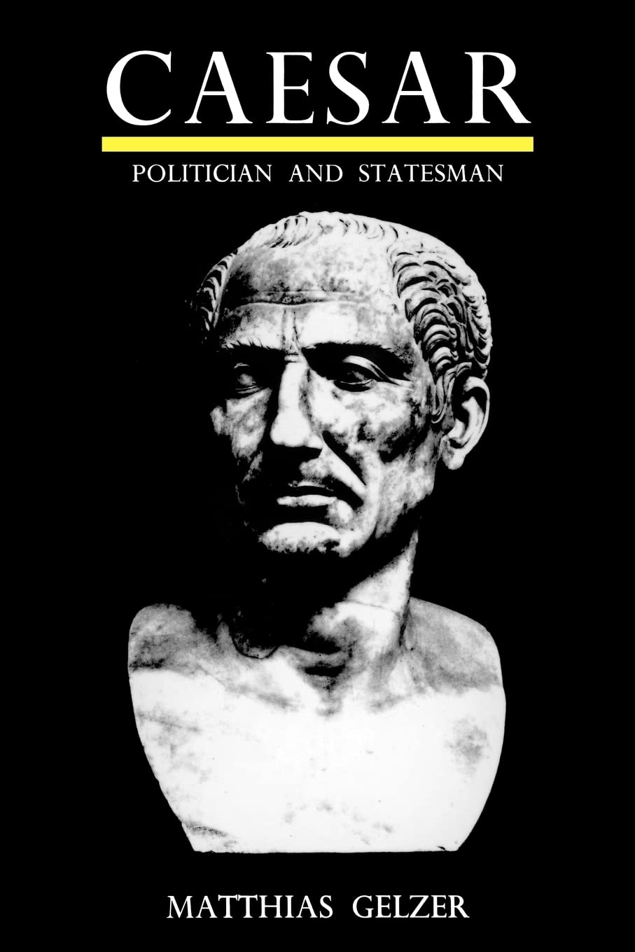 Caesar: Politician and Statesman,Used