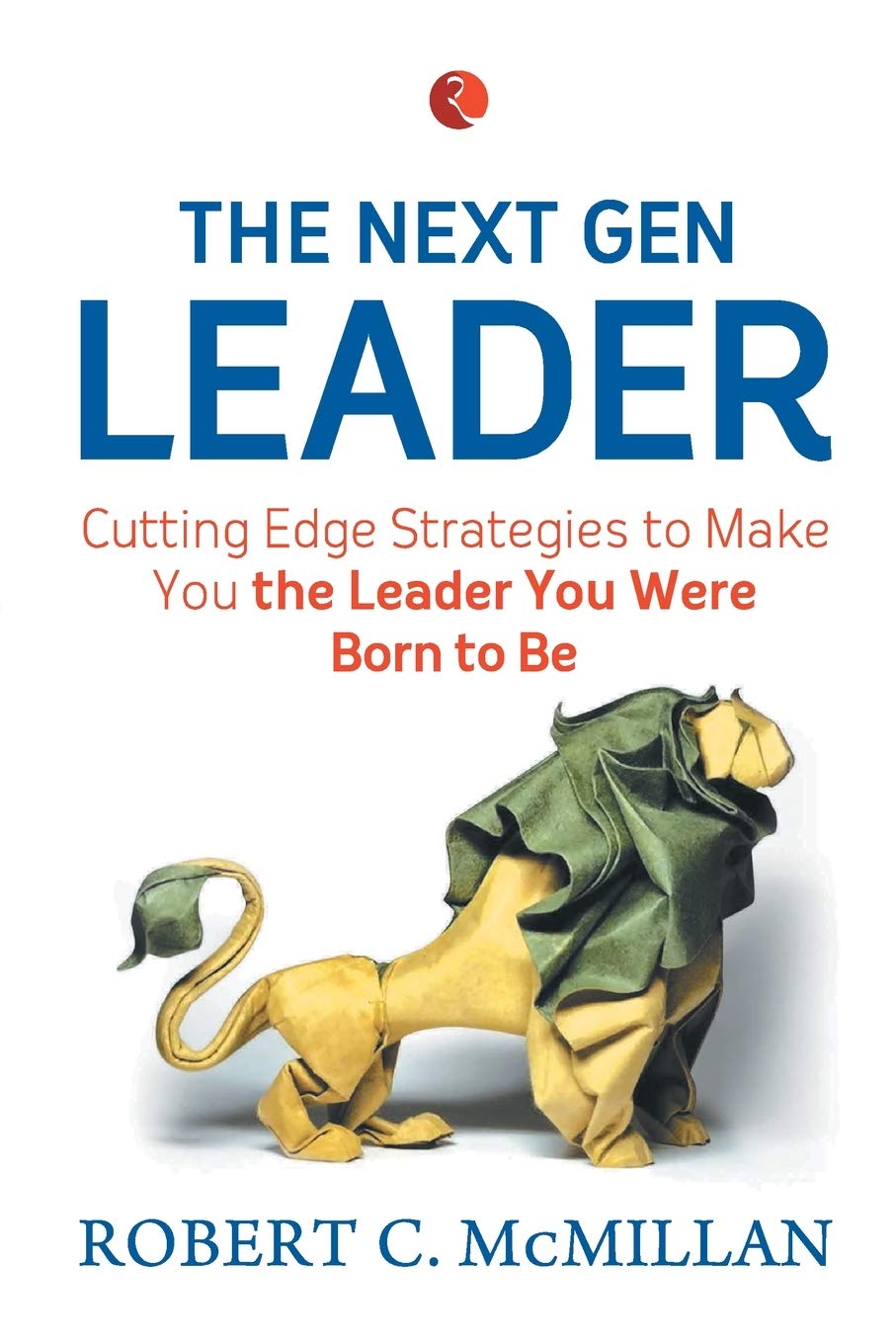 The Cutting-Edge Leader Learn Today And Tomorrow
