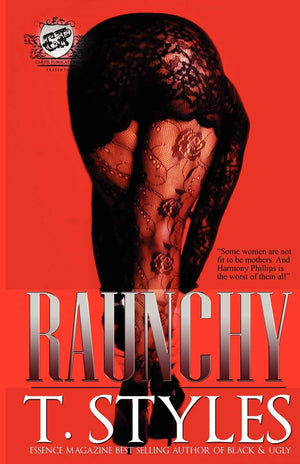 Raunchy (The Cartel Publications Presents),New