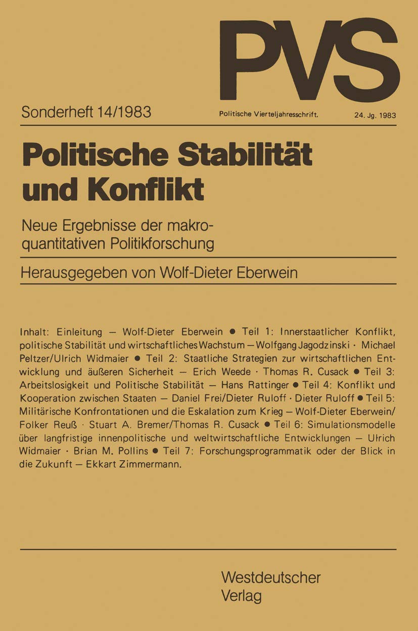 Politische Stabilitt und Konflikt: Neue Ergebnisse der makroquantitativen Politikforschung (Politische Vierteljahresschrift Sond,Used