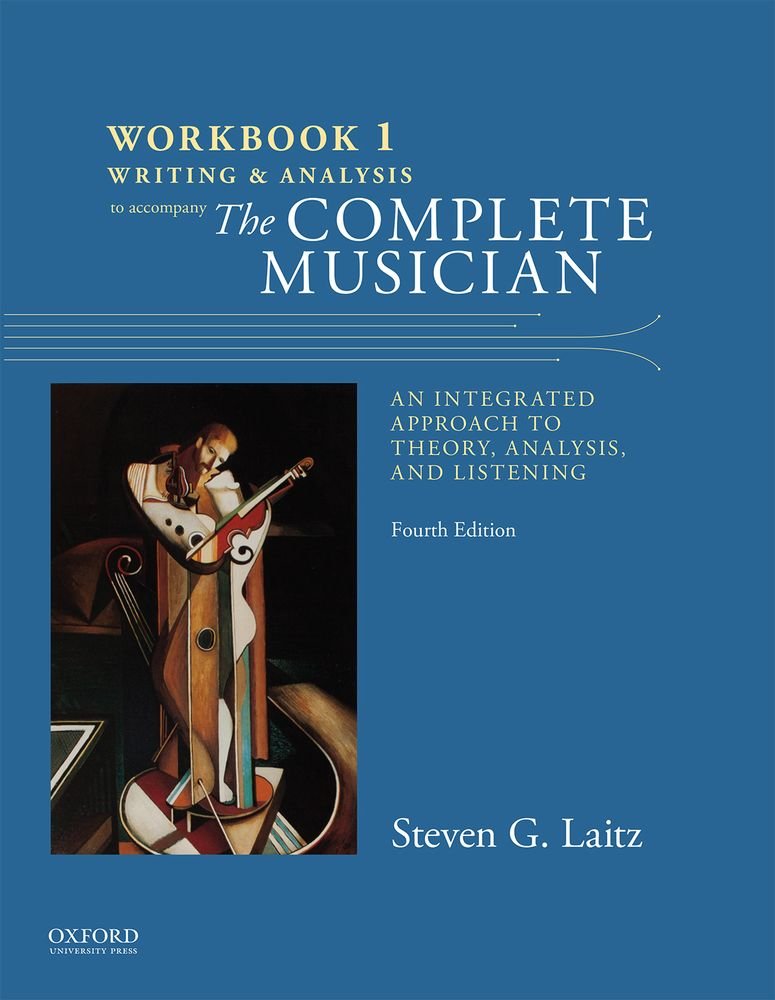 Workbook to Accompany The Complete Musician: Workbook 1: Writing and Analysis,New