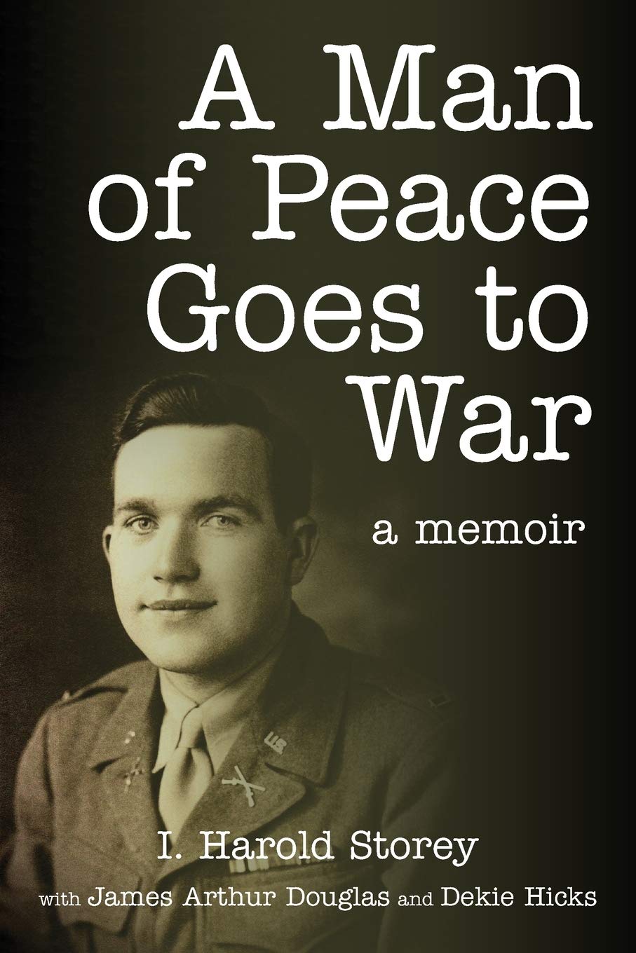A Man of Peace Goes to War: A Memoir,Used