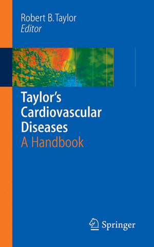 Taylor'S Cardiovascular Diseases: A Handbook,New