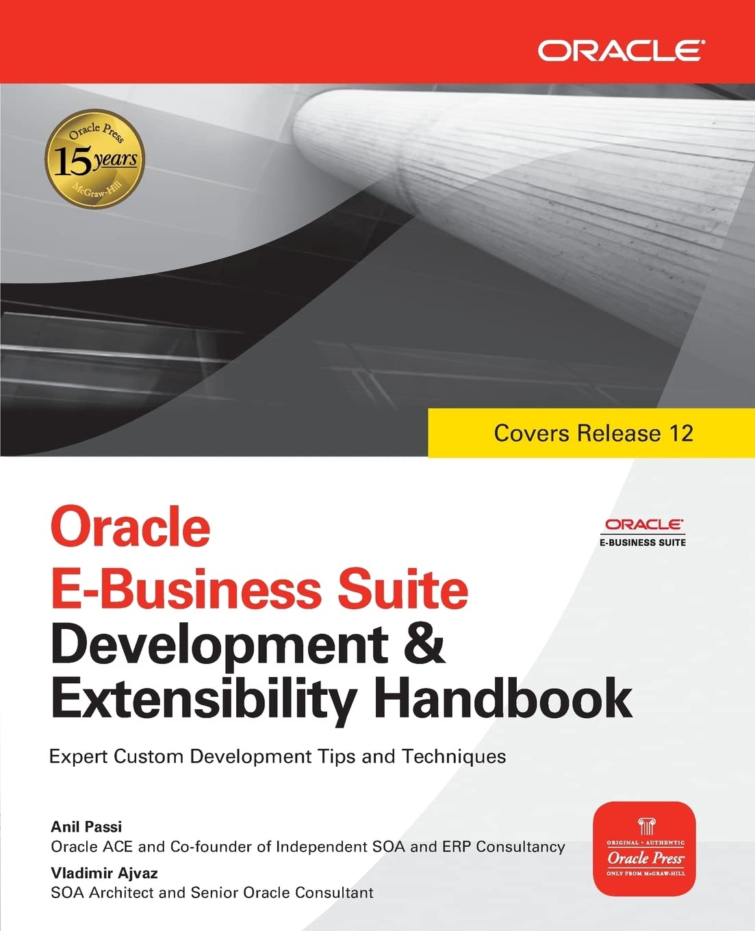 Oracle Ebusiness Suite Development & Extensibility Handbook (Oracle Press),New