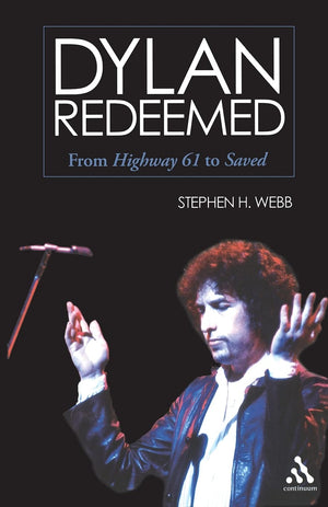 Dylan Redeemed: From Highway 61 To Saved,Used