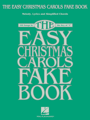 The Easy Christmas Carols Fake Book: Melody, Lyrics & Simplified Chords in the Key of C,Used