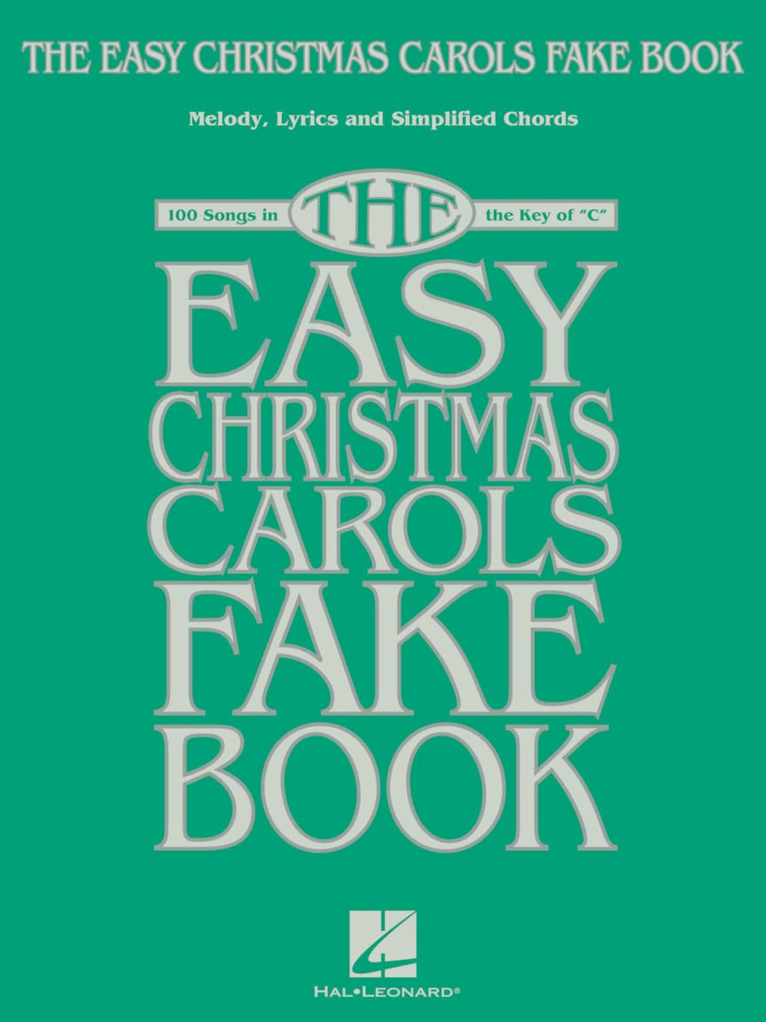 The Easy Christmas Carols Fake Book: Melody, Lyrics & Simplified Chords in the Key of C,Used