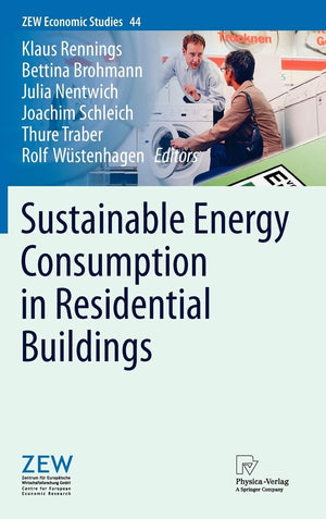 Sustainable Energy Consumption in Residential Buildings (ZEW Economic Studies, 44),Used