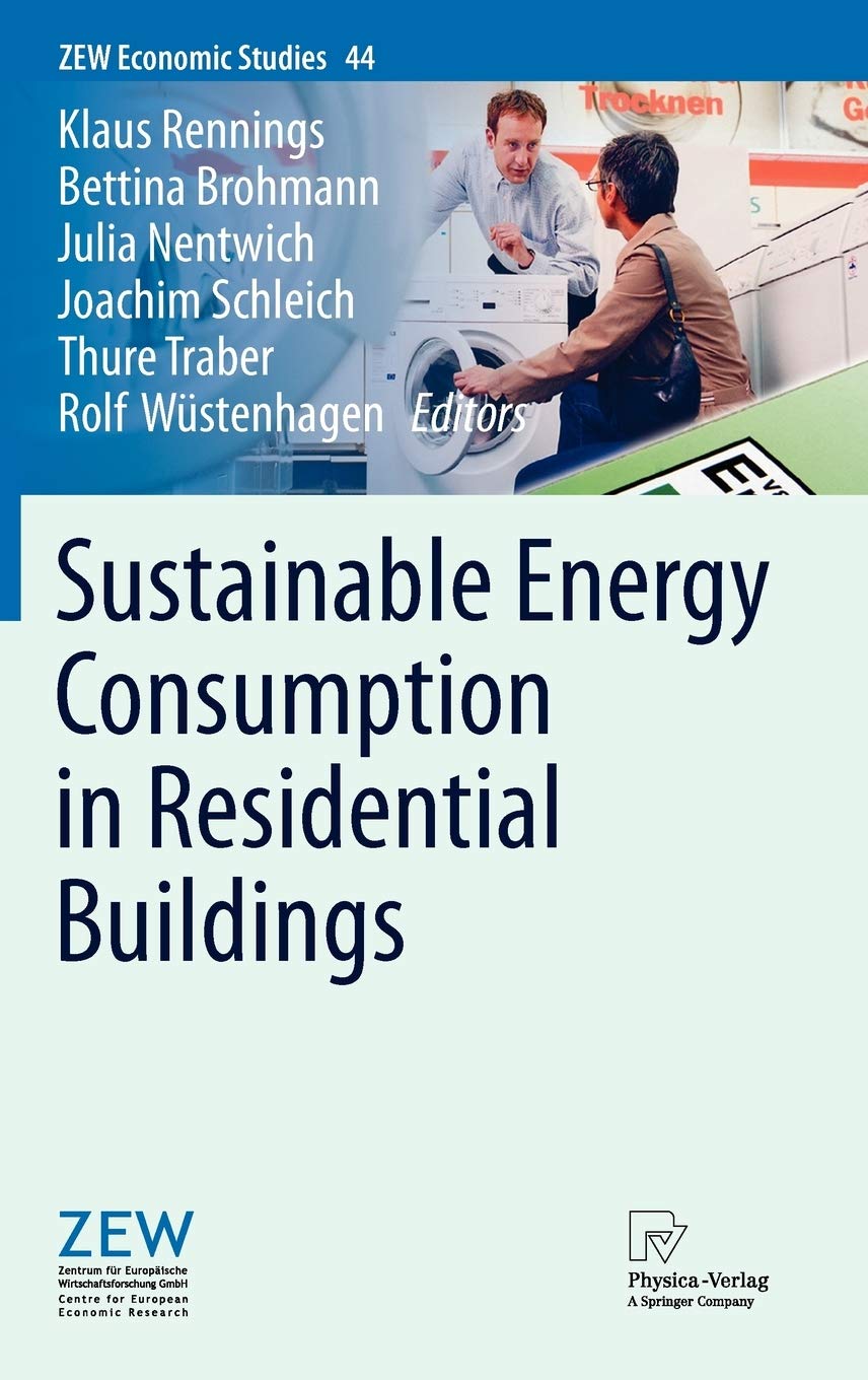 Sustainable Energy Consumption in Residential Buildings (ZEW Economic Studies, 44),Used