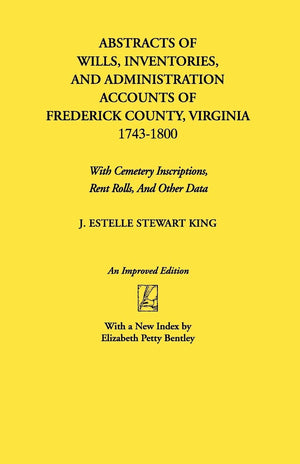 Abstracts Of Wills, Inventories...Frederick Co., Va (An Improved),Used