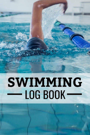 Swimming Log Book: Keep Track of Your Trainings & Personal Records  136 pages (6