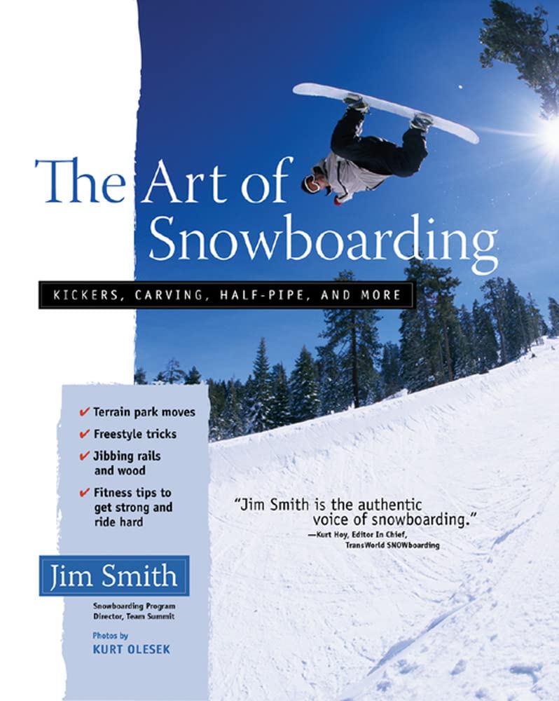 The Art of Snowboarding: Kickers, Carving, HalfPipe, and More,Used