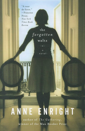 The Forgotten Waltz: A Novel,New