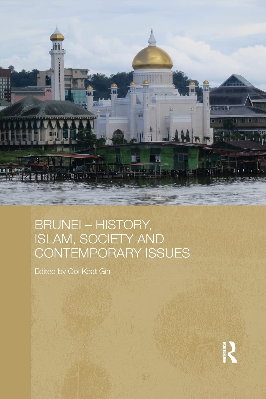 Brunei  History, Islam, Society and Contemporary Issues (Routledge Contemporary Southeast Asia Series),Used