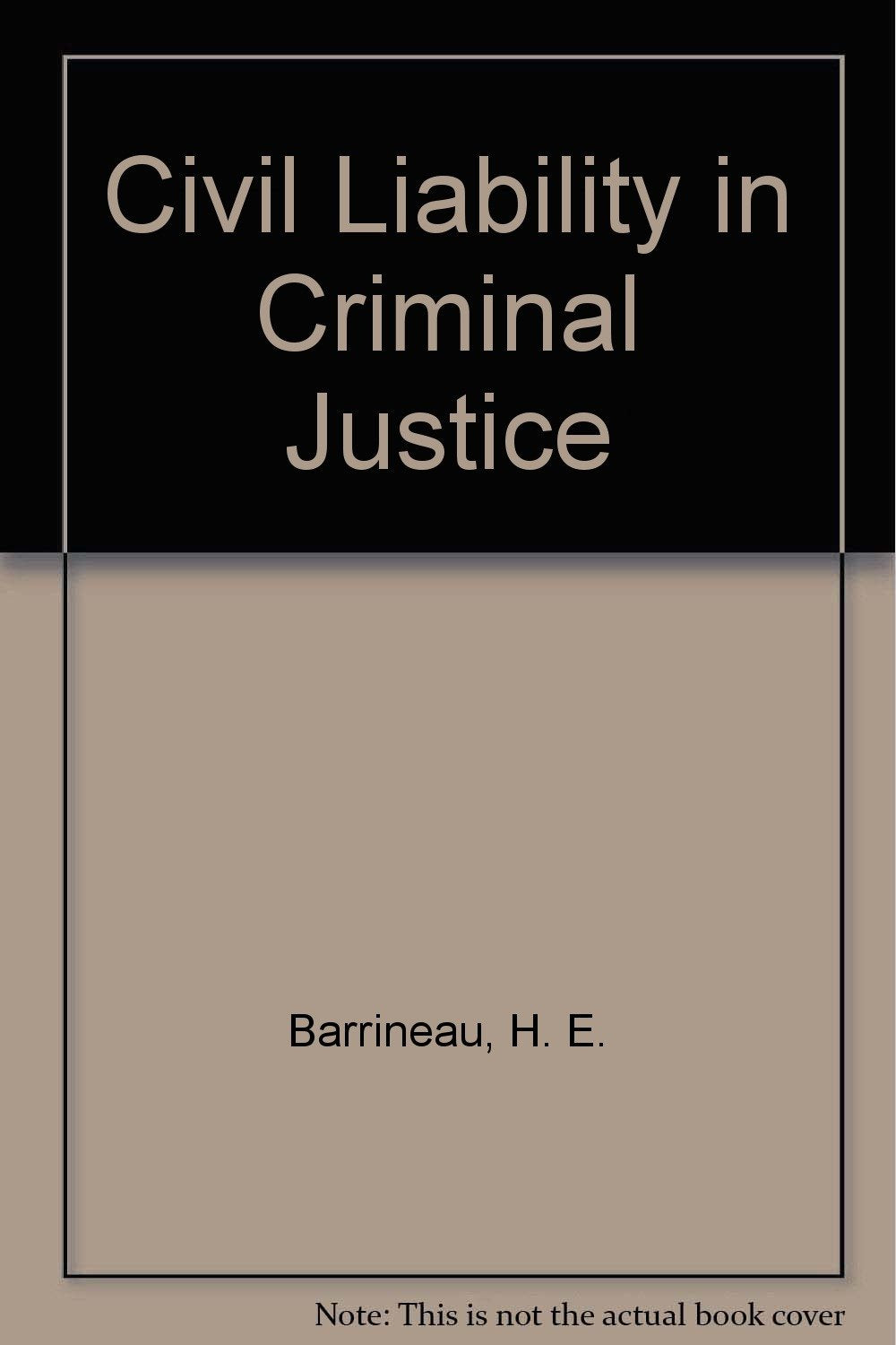 Civil Liability in Criminal Justice,New