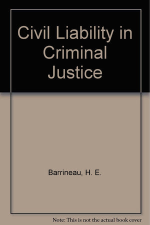Civil Liability in Criminal Justice,New