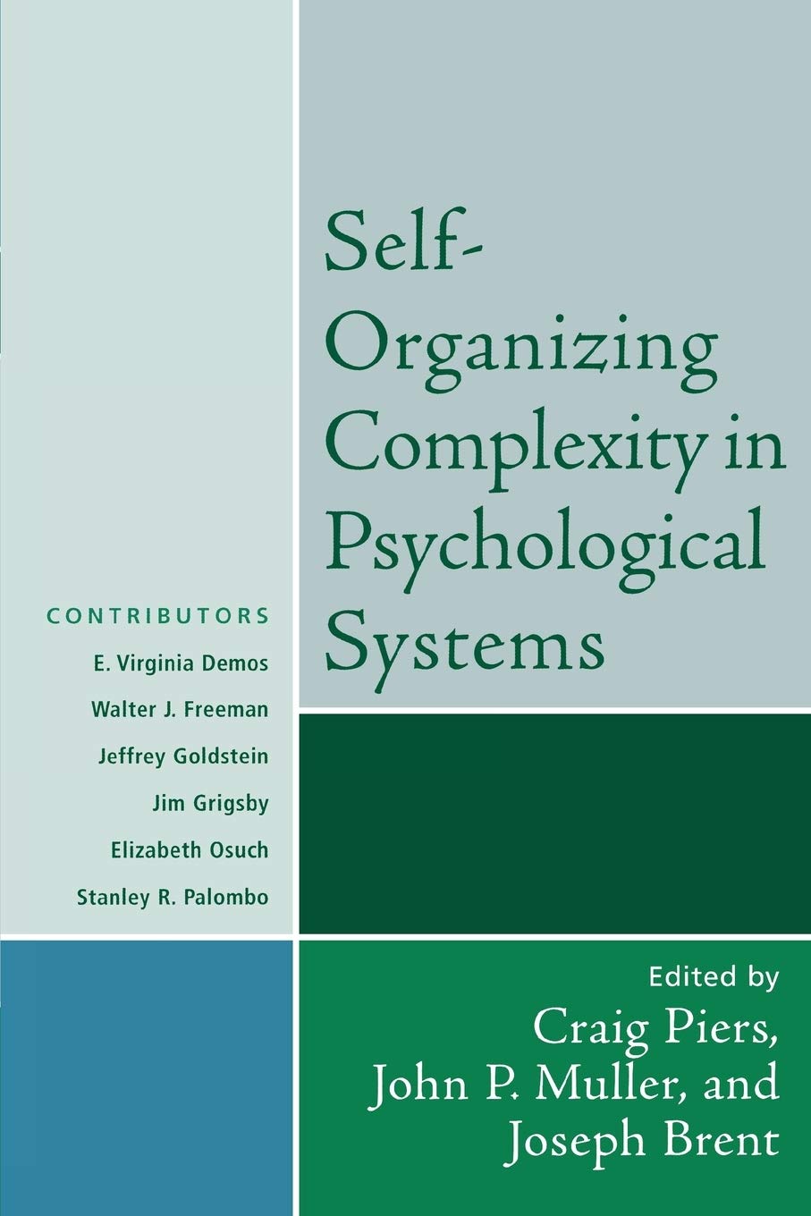 SelfOrganizing Complexity in Psychological Systems (Volume 67) (Psychological Issues, 67),Used