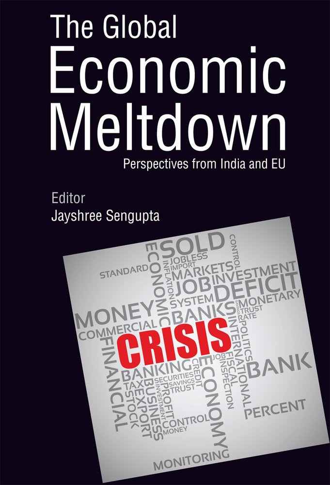 The Global Economic Meltdown: Perspectives From India And Eu,Used