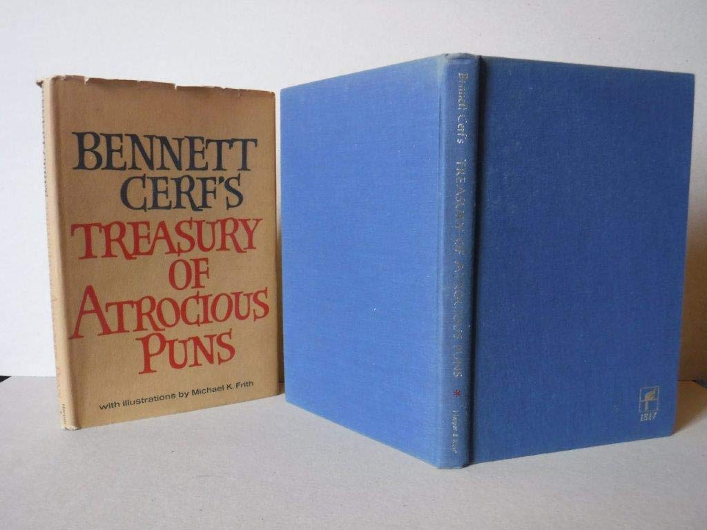 Bennett Cerfs Treasury of Atrocious Puns