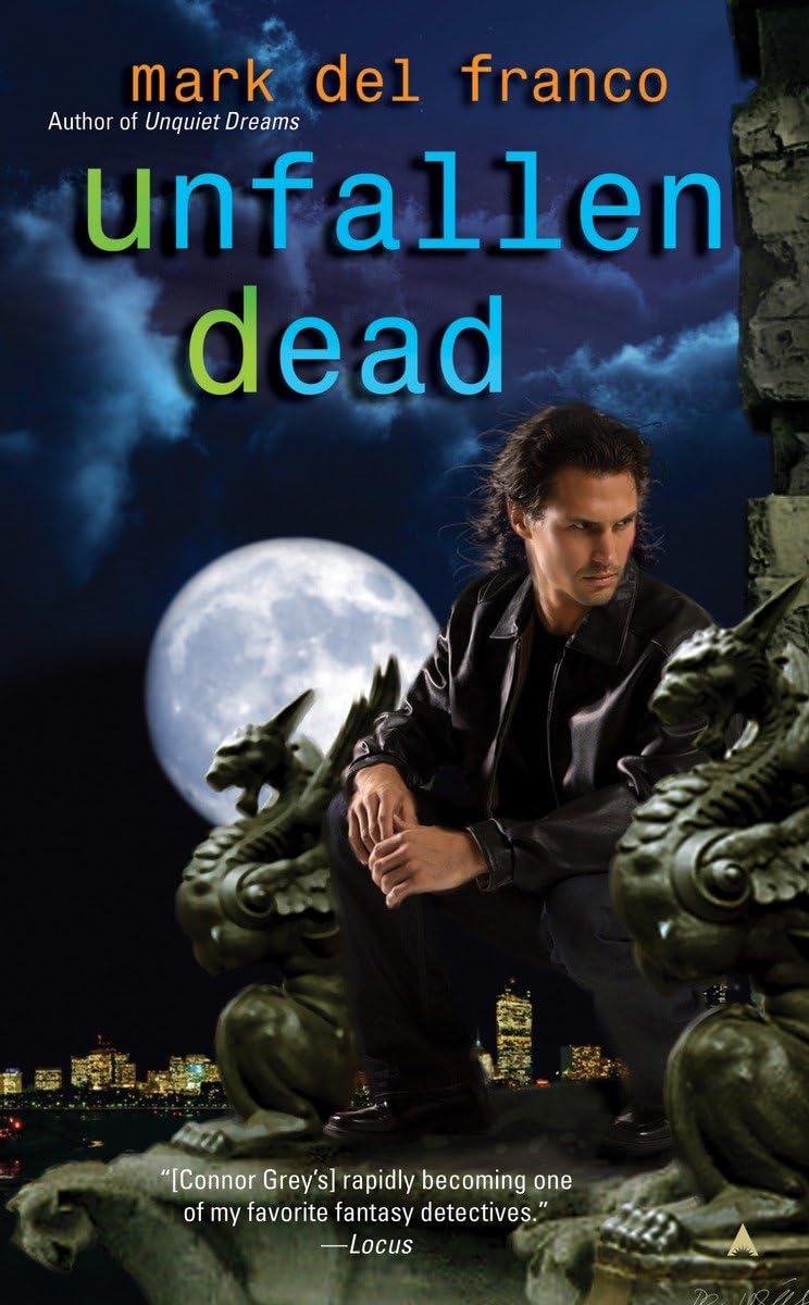 Unfallen Dead (Connor Grey, Book 3)
