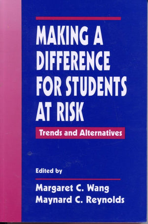 Making a Difference for Students at Risk: Trends and Alternatives,Used