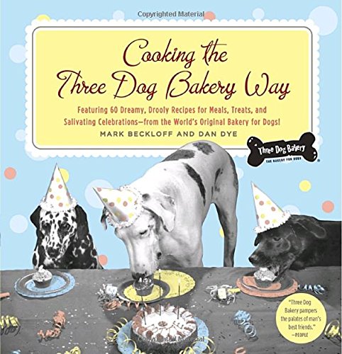 Cooking The Three Dog Bakery Way-new,New