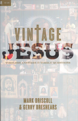 Vintage Jesus: Timeless Answers to Timely Questions (Relit Theology),Used