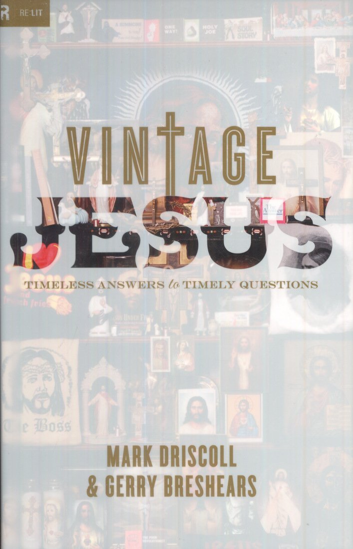 Vintage Jesus: Timeless Answers to Timely Questions (Relit Theology),Used