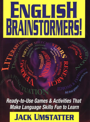 English Brainstormers!: ReadytoUse Games & Activities That Make Language Skills Fun to Learn,Used