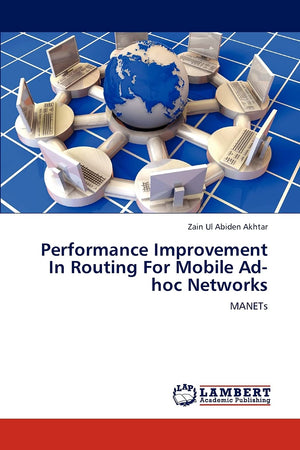 Performance Improvement In Routing For Mobile Adhoc Networks: MANETs,Used