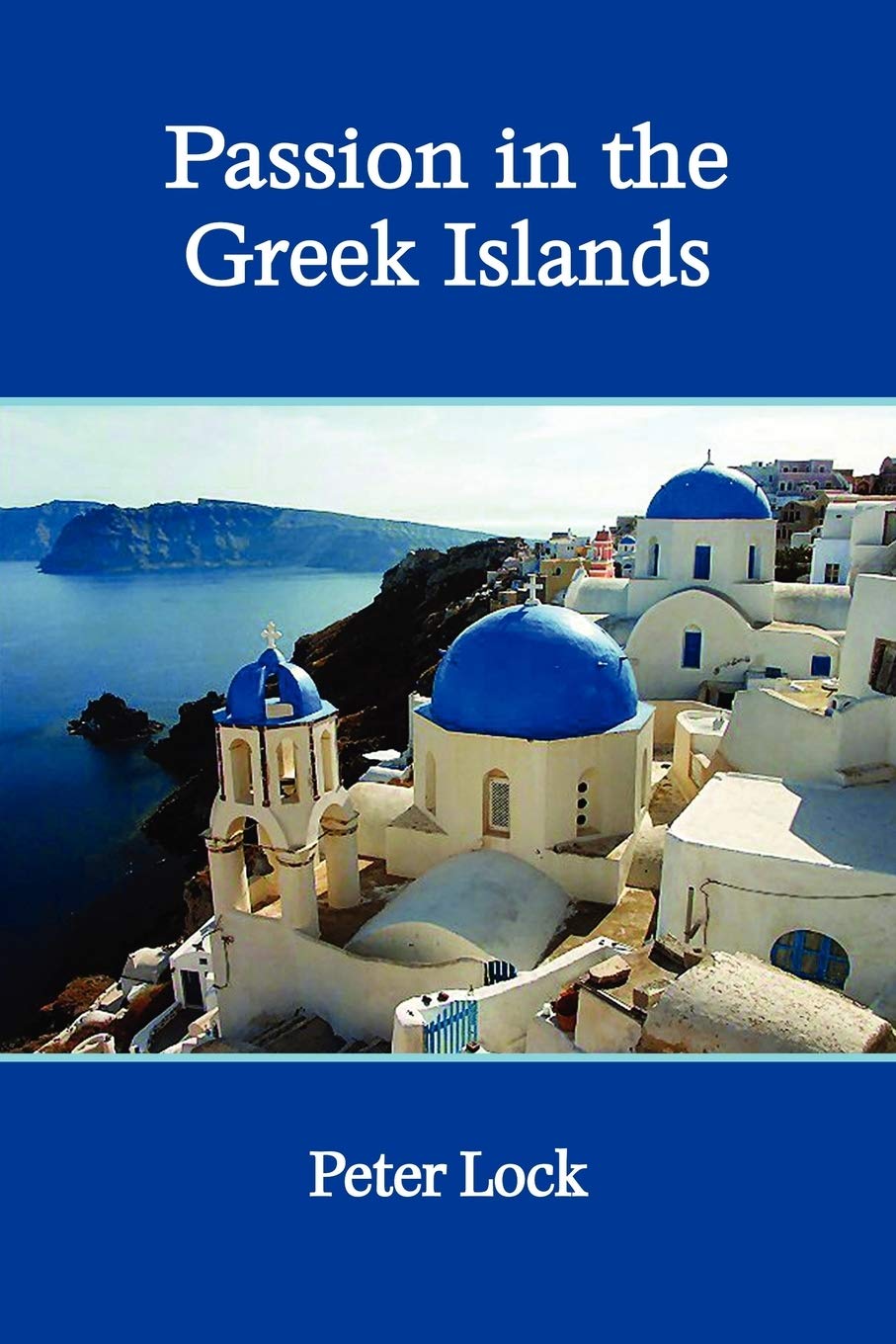 Passion In The Greek Islands,Used