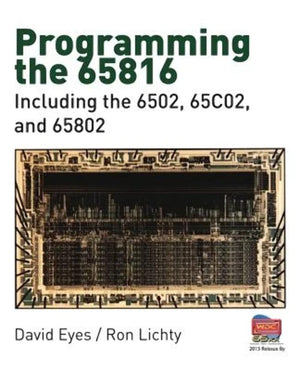 Programming the 65816: Including the 6502, 65C02, and 65802,Used