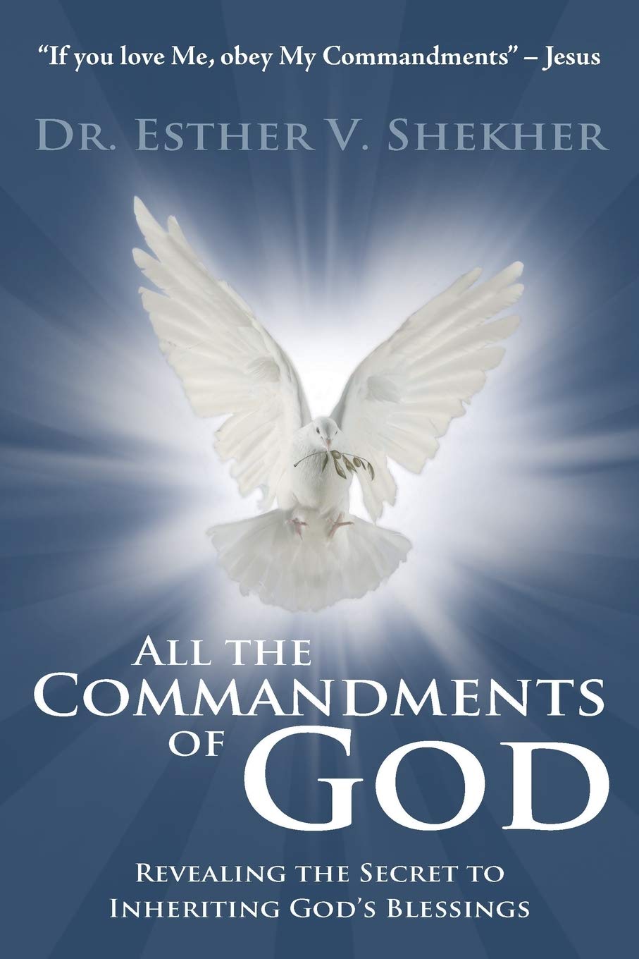 All the Commandments of God: Find Out the Secret to Inherit All the Blessings of God,Used
