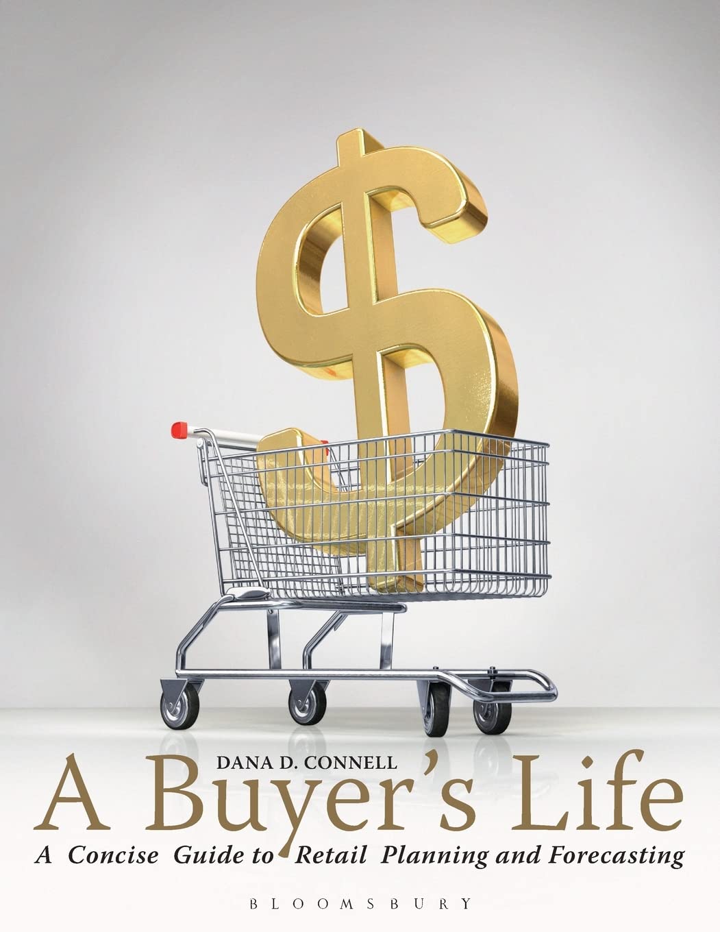 A Buyer's Life: A Concise Guide to Retail Planning and Forecasting,Used
