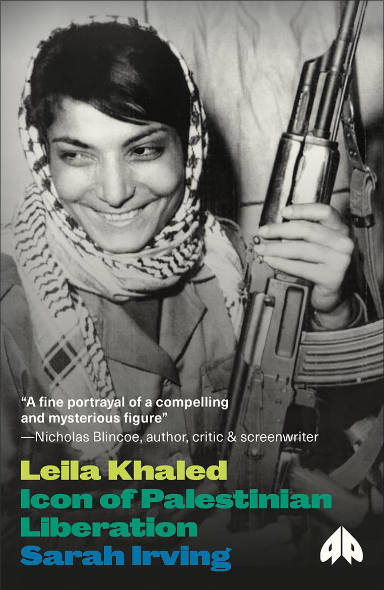 Leila Khaled: Icon of Palestinian Liberation (Revolutionary Lives),Used