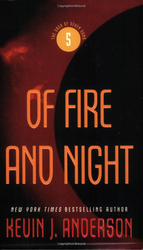 Of Fire and Night (The Saga of Seven Suns, 5),Used