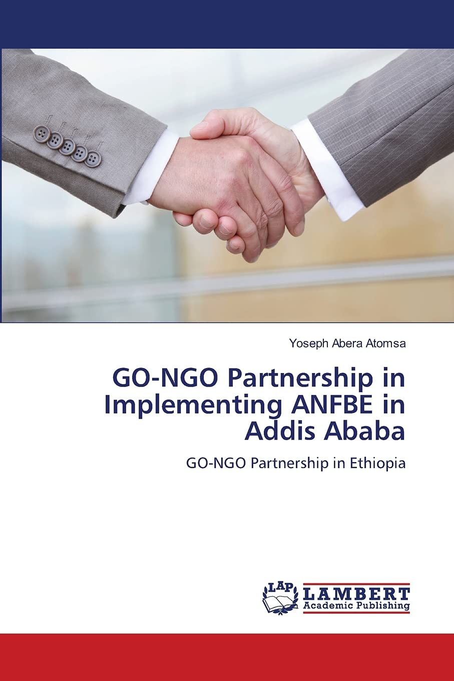 GONGO Partnership in Implementing ANFBE in Addis Ababa: GONGO Partnership in Ethiopia,Used