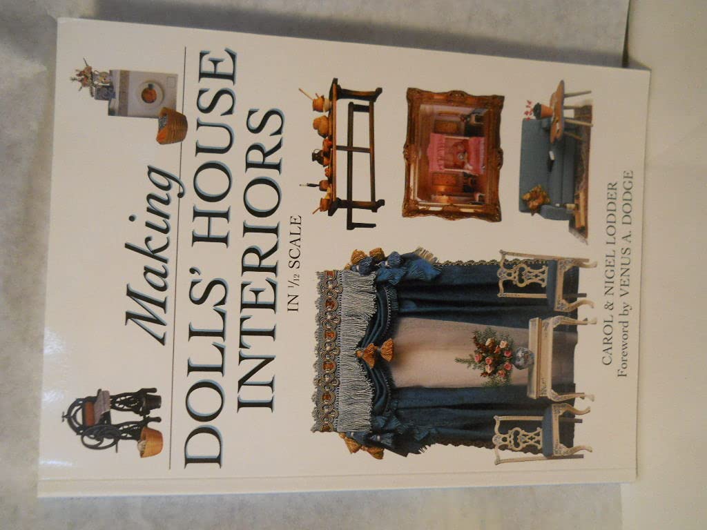 Making Dolls' House Interiors In 1/12 Scale,Used