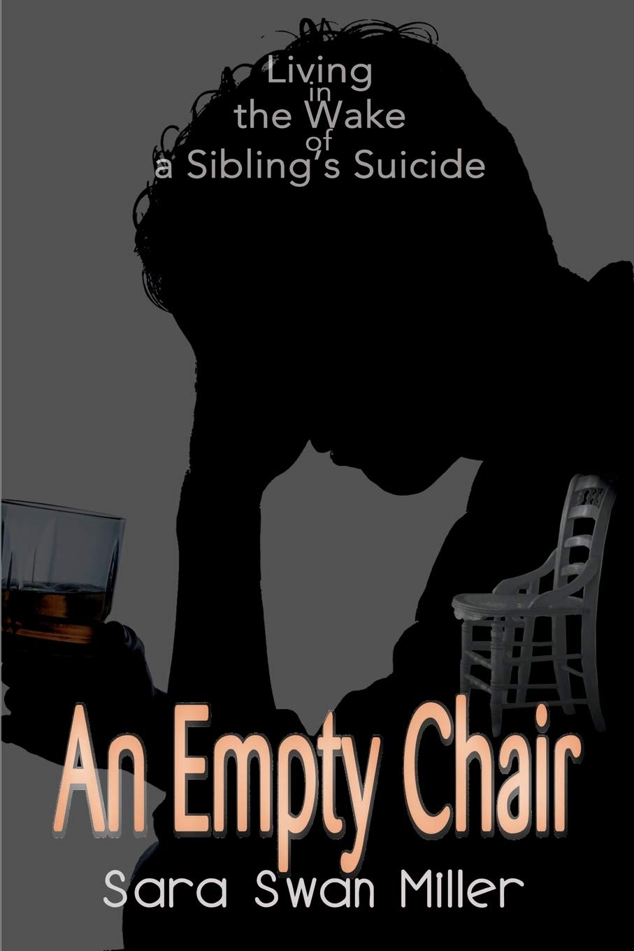 An Empty Chair: Living in the Wake of a Sibling's Suicide,Used