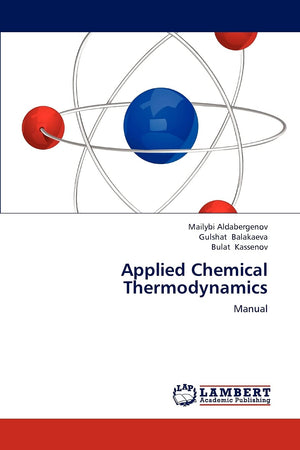 Applied Chemical Thermodynamics: Manual,Used