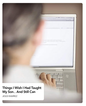 Things I Wish I Had Taught My Son: And Still Can,Used