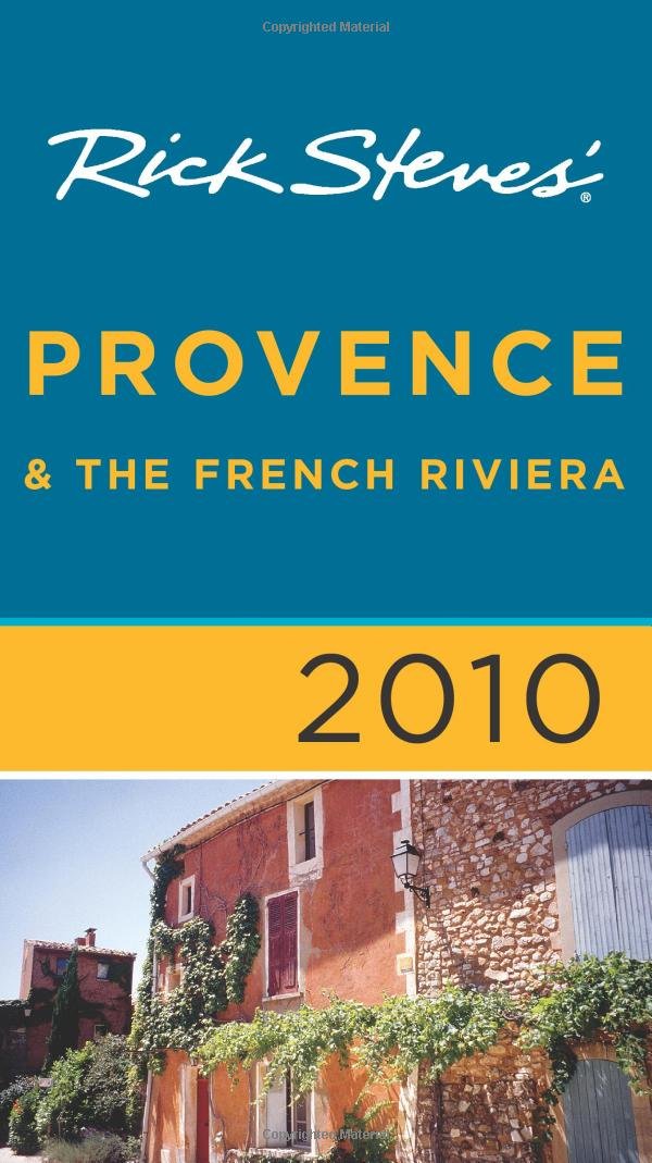 Rick Steves' Provence and The French Riviera 2010,Used
