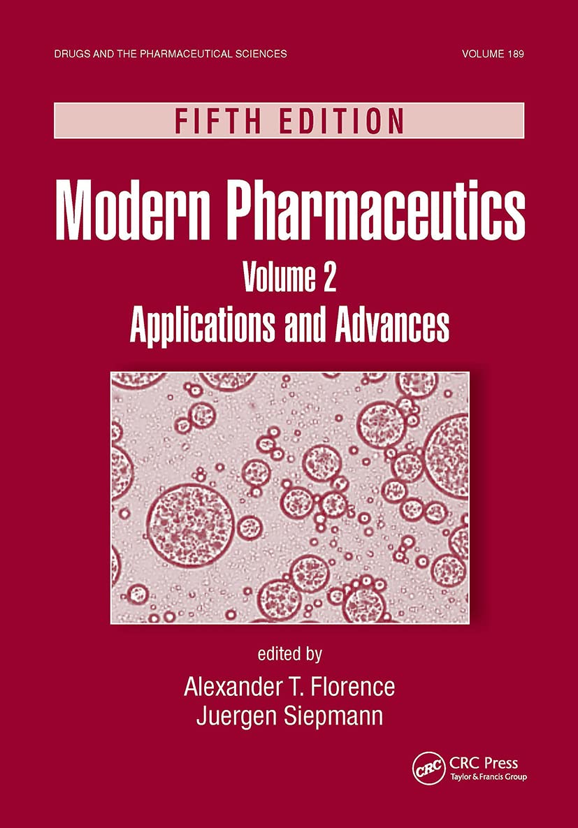 Modern Pharmaceutics, Volume 2: Applications and Advances, Fifth Edition (Drugs and the Pharmaceutical Sciences),Used