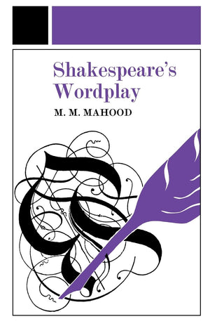 Shakespeare'S Wordplay (University Paperbacks 242 242),New