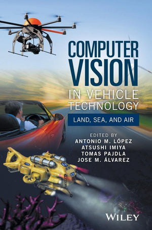 Computer Vision in Vehicle Technology: Land, Sea, and Air,Used