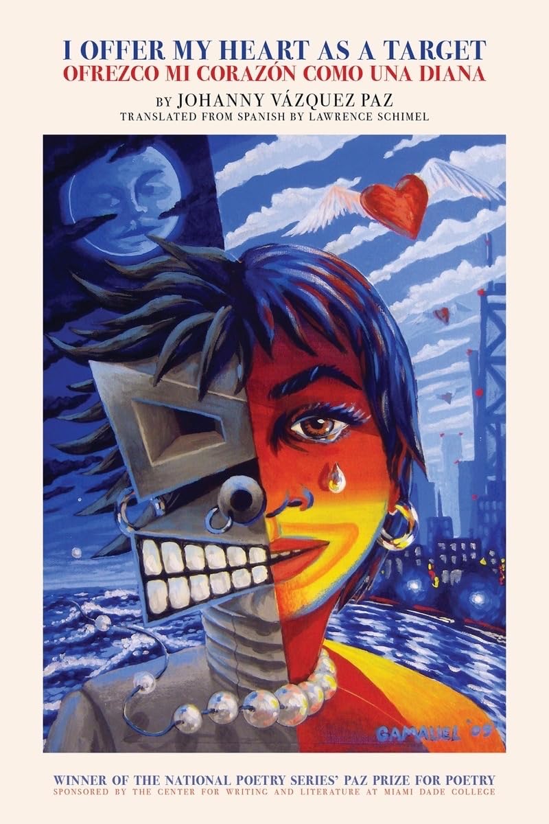 I Offer My Heart As A Target / Ofrezco Mi Corazn Como Una Diana (Paz Prize For Poetry),Used