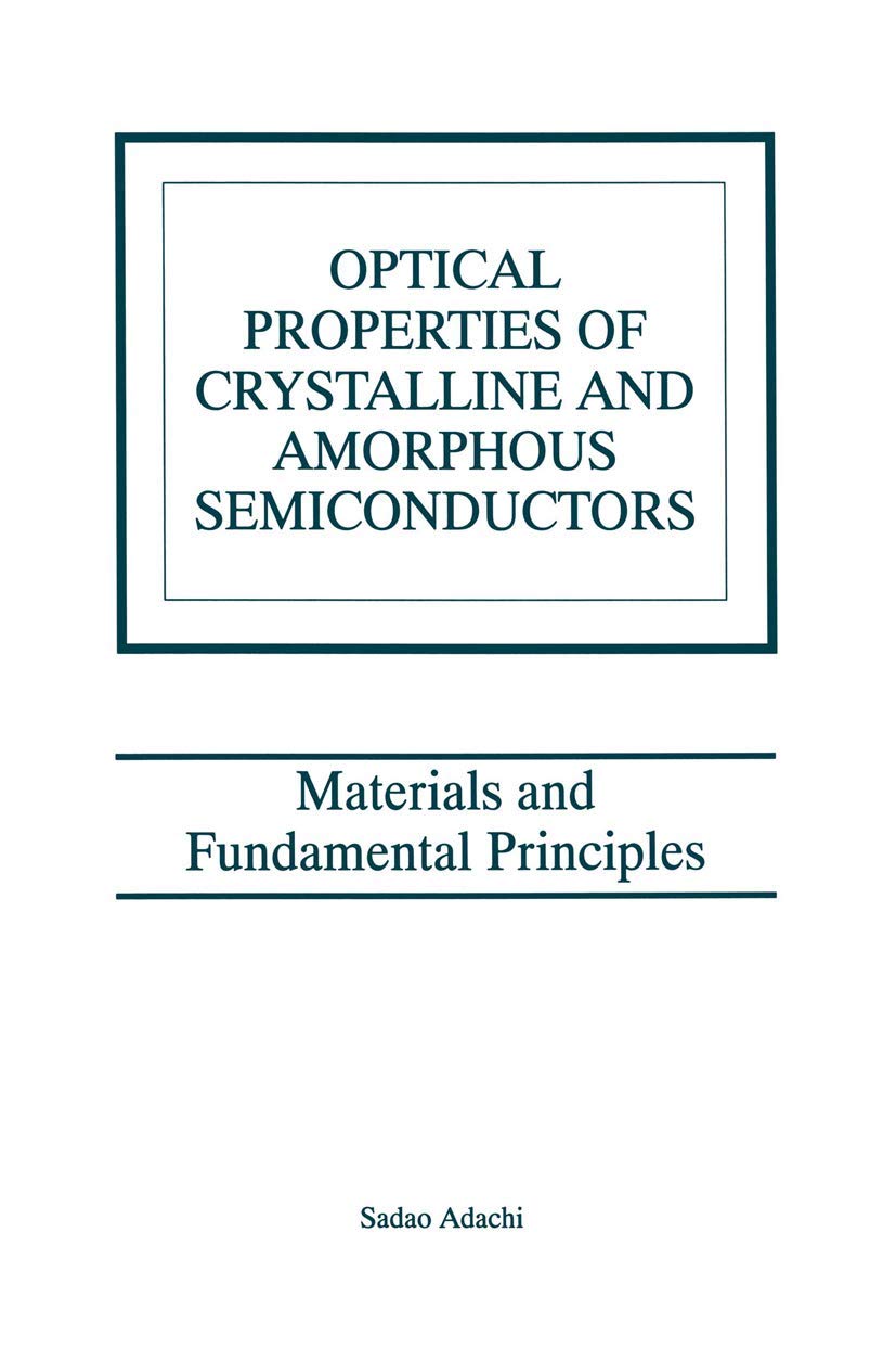 Optical Properties of Crystalline and Amorphous Semiconductors: Materials and Fundamental Principles,Used
