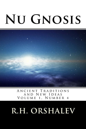 Nu Gnosis vol 4: Ancient Traditions and New Ideas,Used